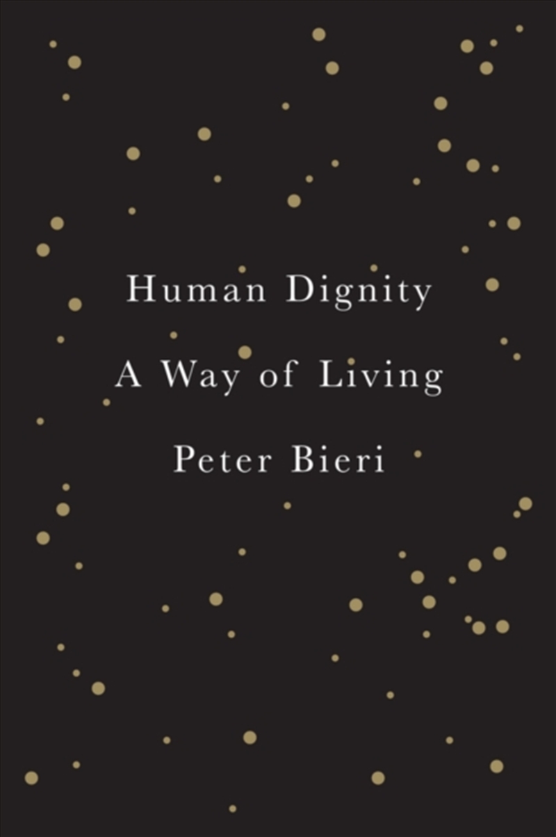 Human Dignity : A Way Of Living/Product Detail/Reading