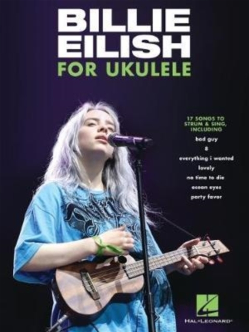 Billie Eilish For Ukulele : 17 Songs To Strum & Sing/Product Detail/Media