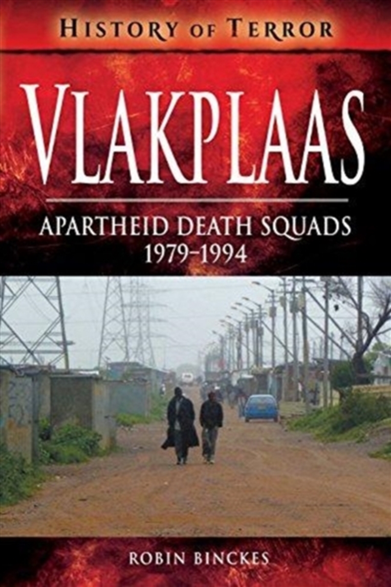 Vlakplaas: Apartheid Death Squads : 1979-1994/Product Detail/History