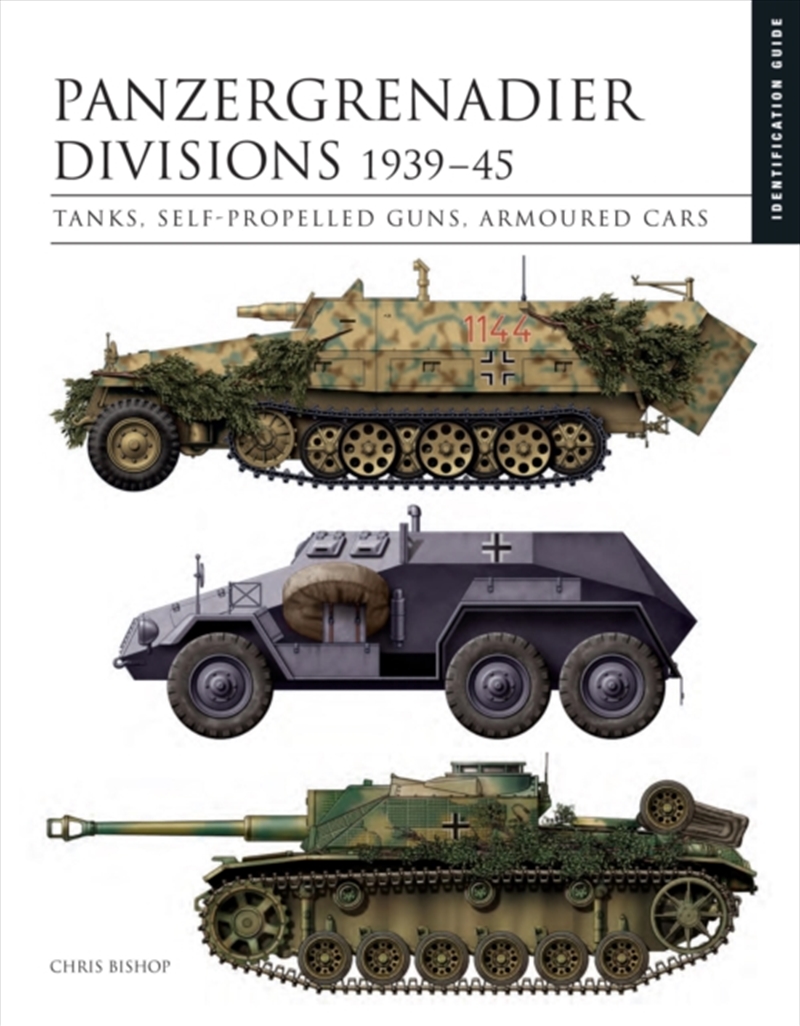 Panzergrenadier Divisions 1939–45 : The Essential Vehicle Identification Guide/Product Detail/Military