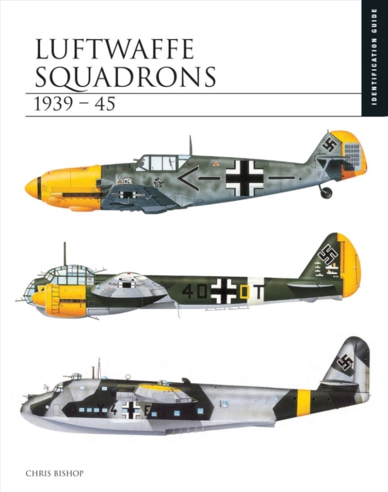 Luftwaffe Squadrons 1939–45 : Identification Guide/Product Detail/Military