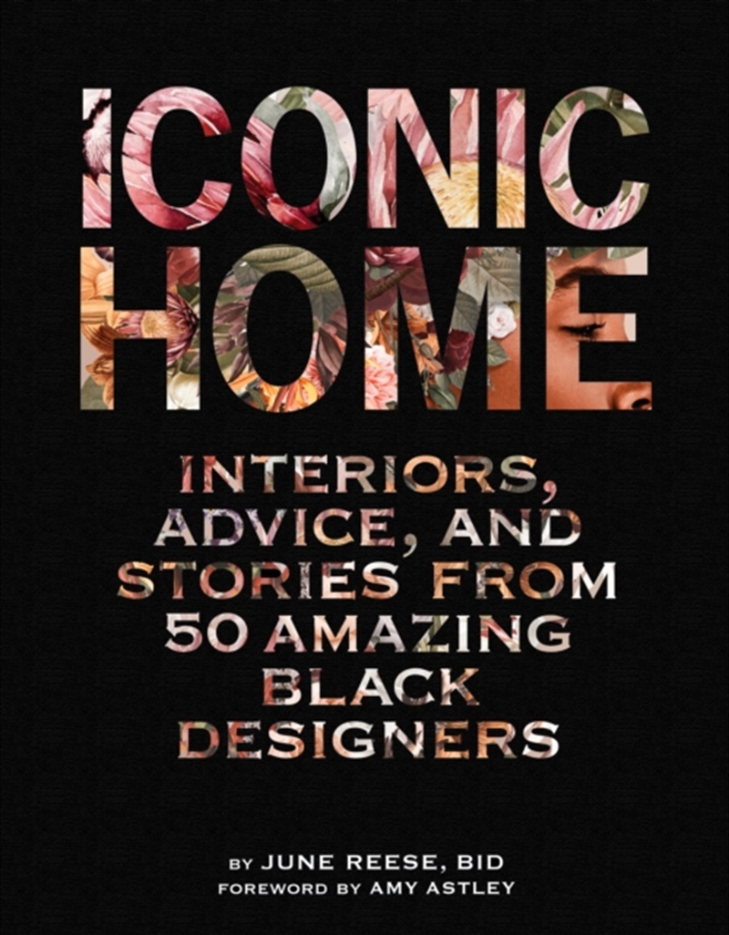 Iconic Home : Interiors, Advice, And Stories From 50 Amazing Black Designers/Product Detail/House and Home Design