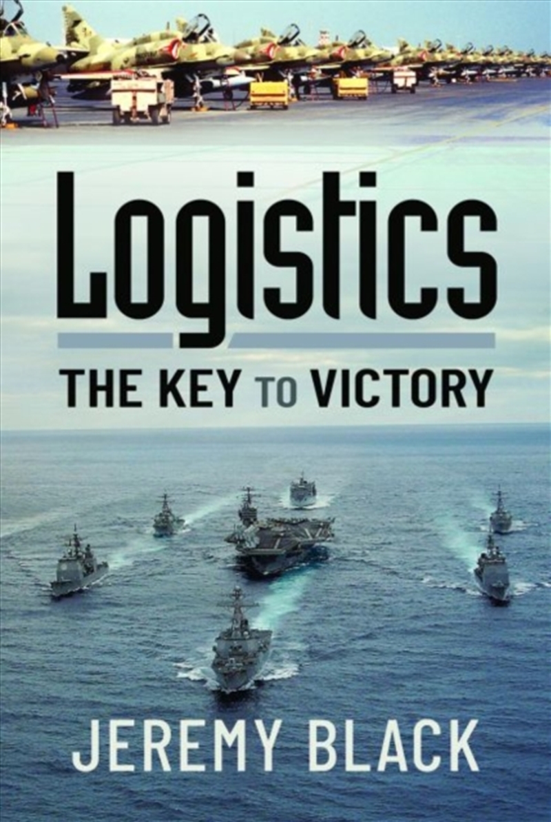 Logistics: The Key To Victory/Product Detail/History