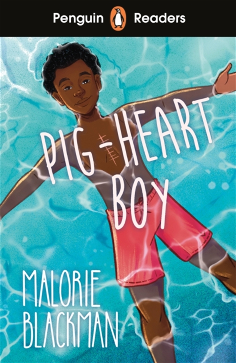 Penguin Readers Level 4: Pig-Heart Boy (Elt Graded Reader) : Abridged Edition/Product Detail/English