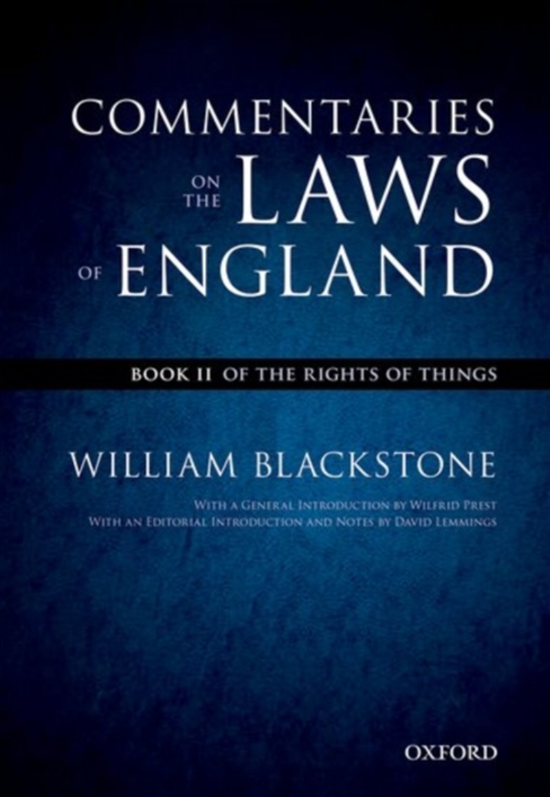 The Oxford Edition Of Blackstone's: Commentaries On The Laws Of England : Book Ii: Of The Rights Of/Product Detail/Law