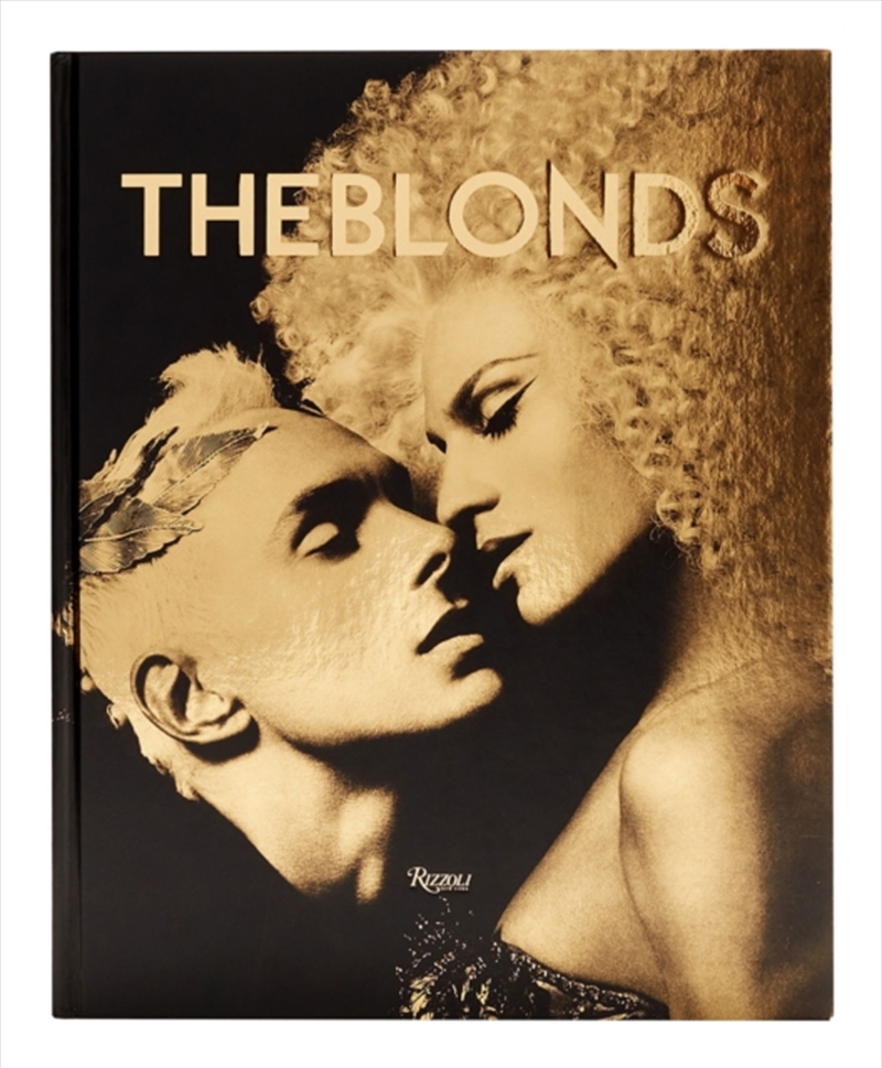 The Blonds : Glamour, Fashion, Fantasy/Product Detail/Fashion & Style Guides