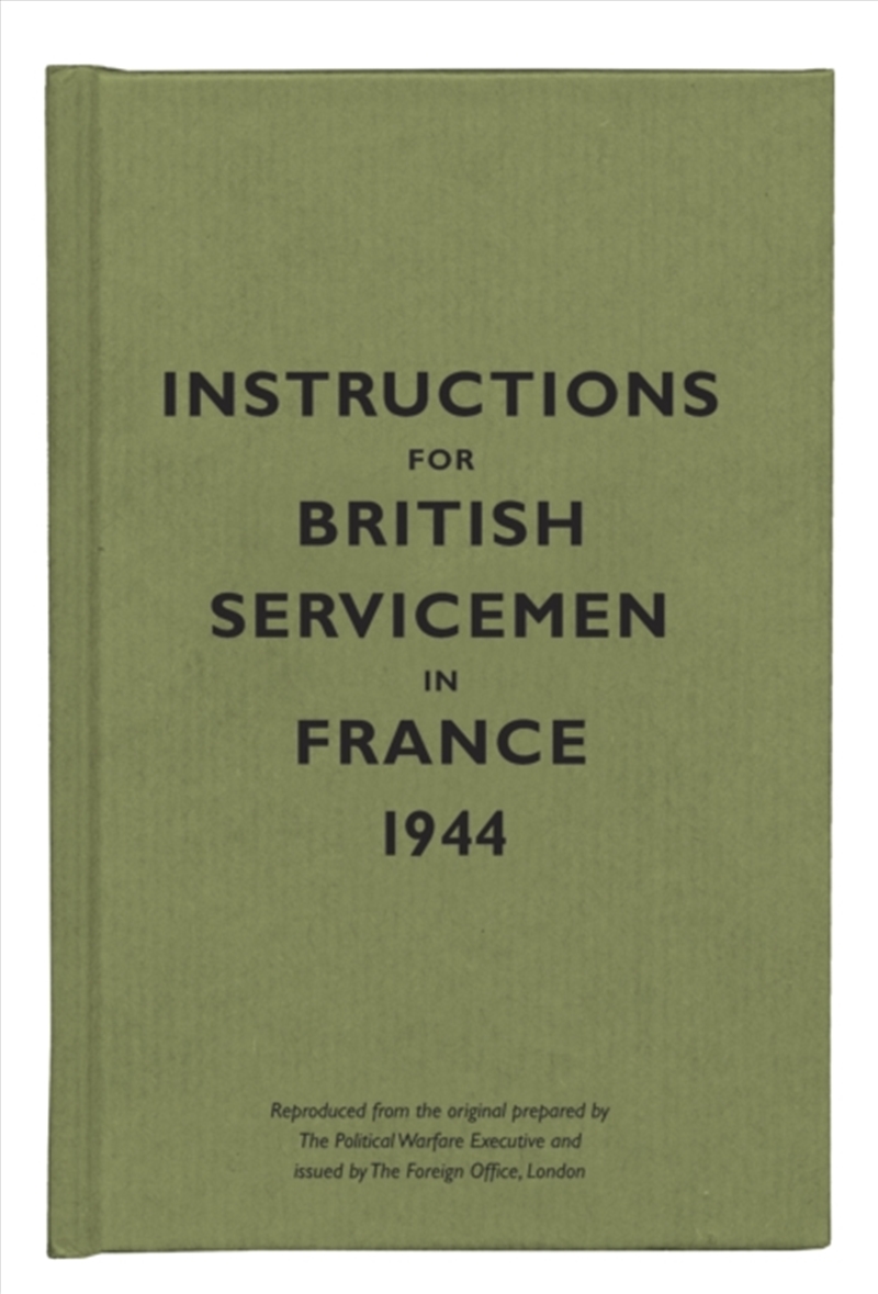 Instructions For British Servicemen In France, 1944/Product Detail/History