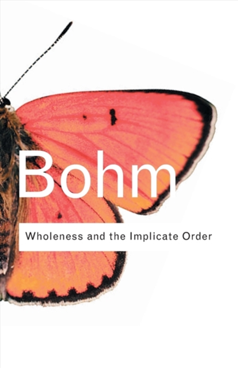 Wholeness And The Implicate Order/Product Detail/Reading
