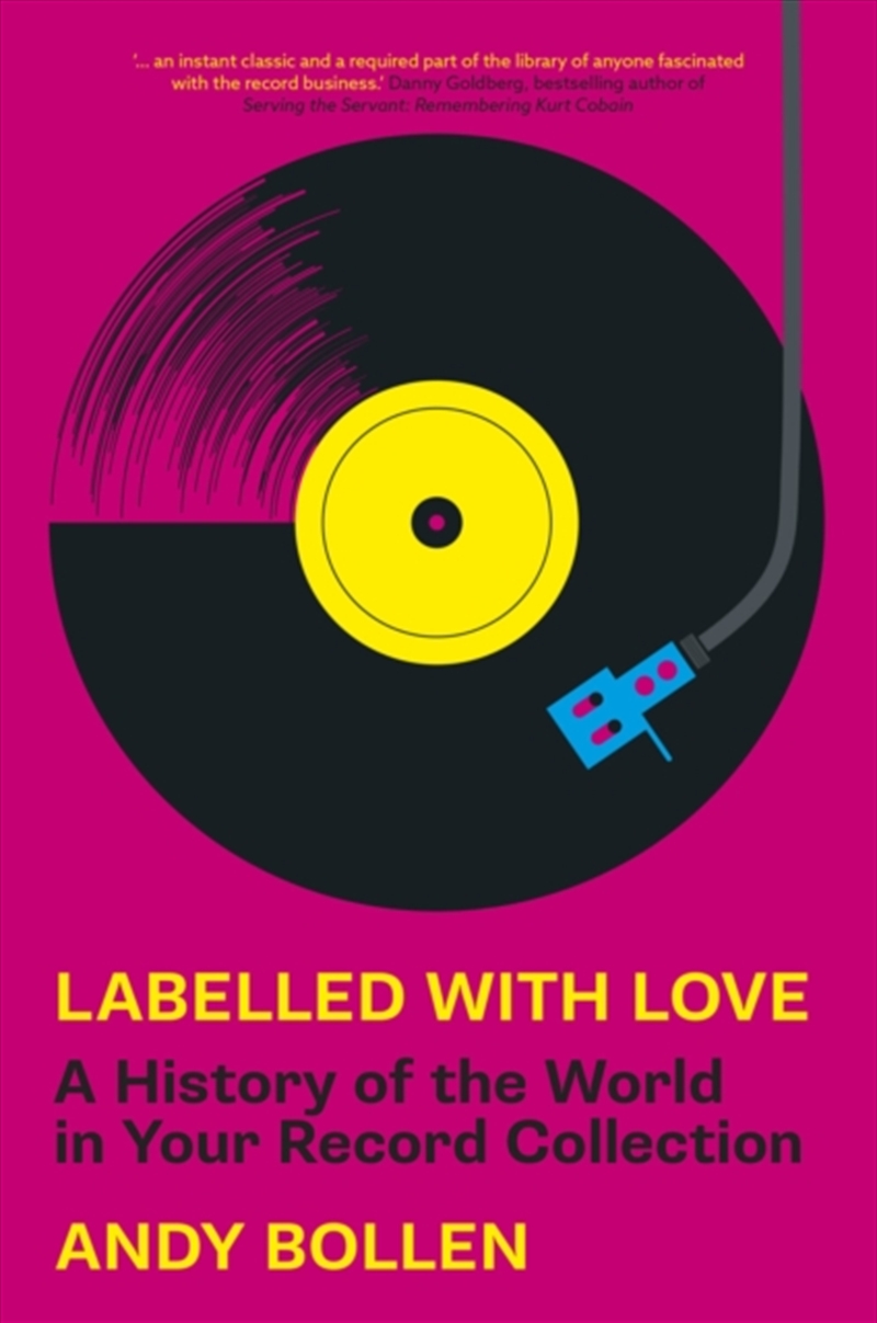 Labelled With Love : A History Of The World In Your Record Collection/Product Detail/Arts & Entertainment