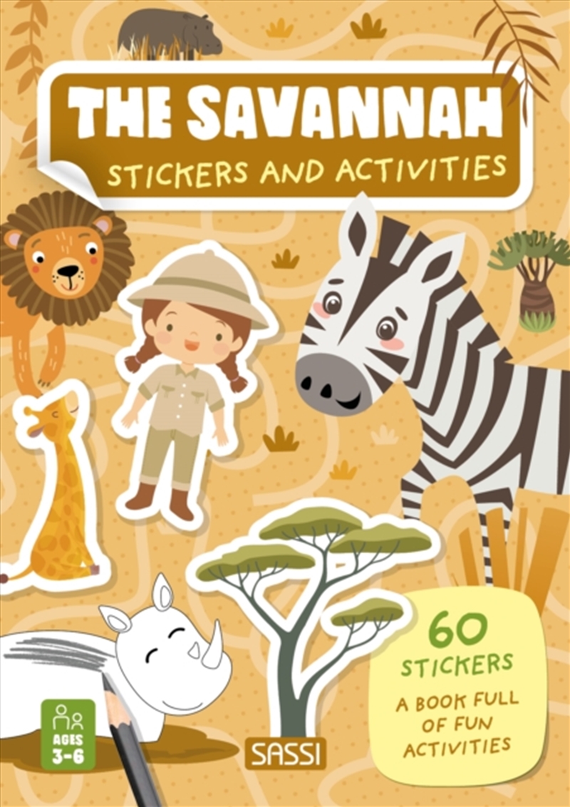 The Savannah : Stickers And Activities/Product Detail/Kids Activity Books