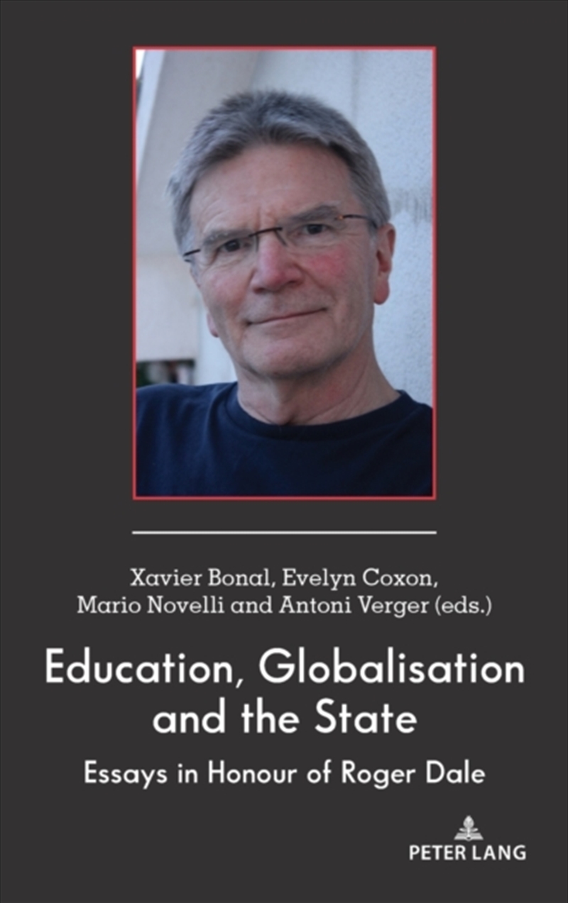 Education, Globalisation And The State : Essays In Honour Of Roger Dale/Product Detail/Teaching