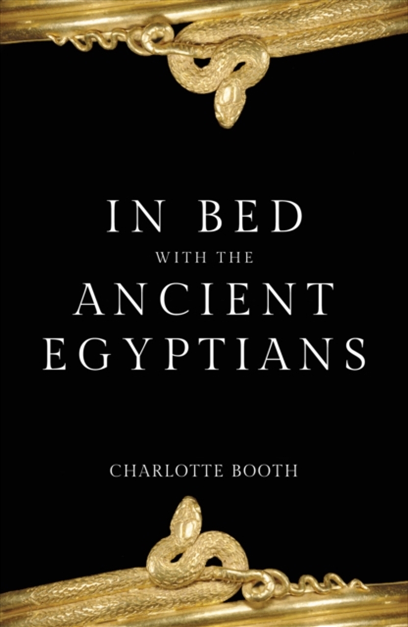 In Bed With The Ancient Egyptians/Product Detail/History