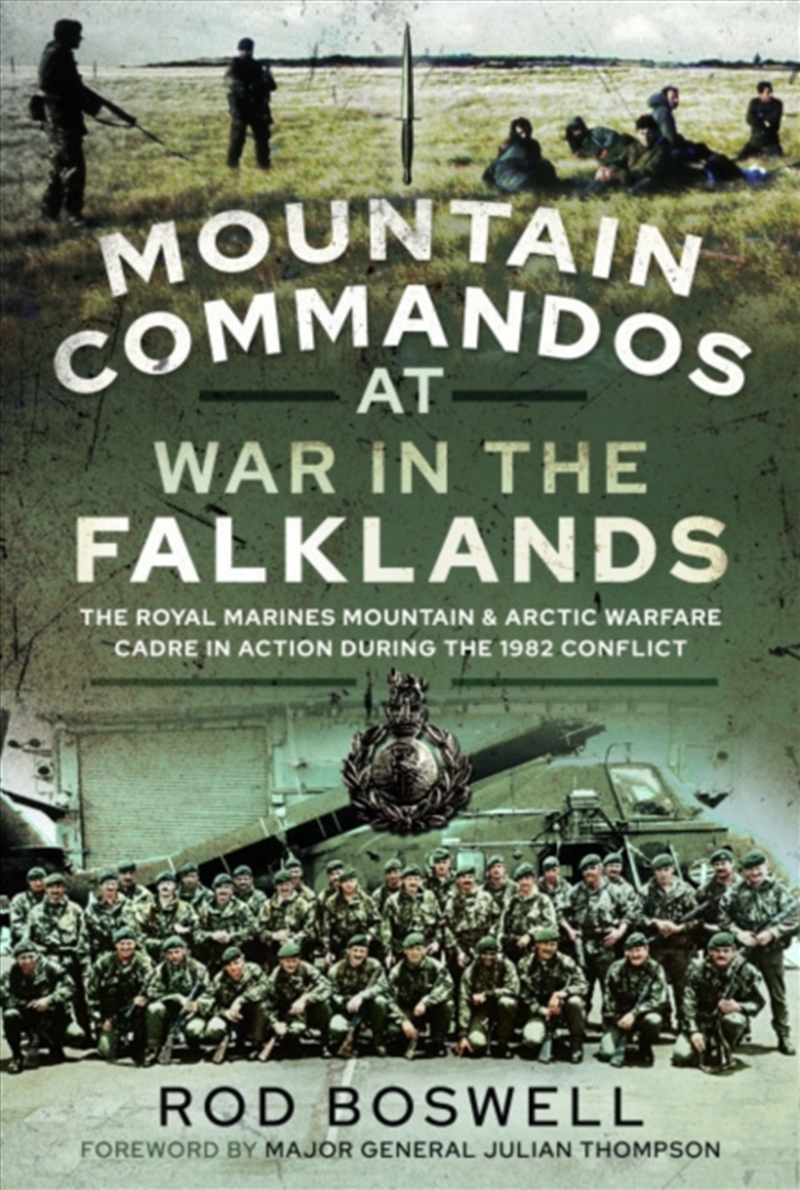 Mountain Commandos At War In The Falklands : The Royal Marines Mountain And Arctic Warfare Cadre In/Product Detail/History