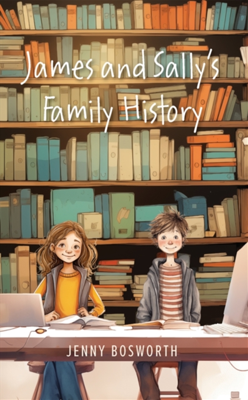 James And Sally's Family History/Product Detail/Childrens Fiction Books