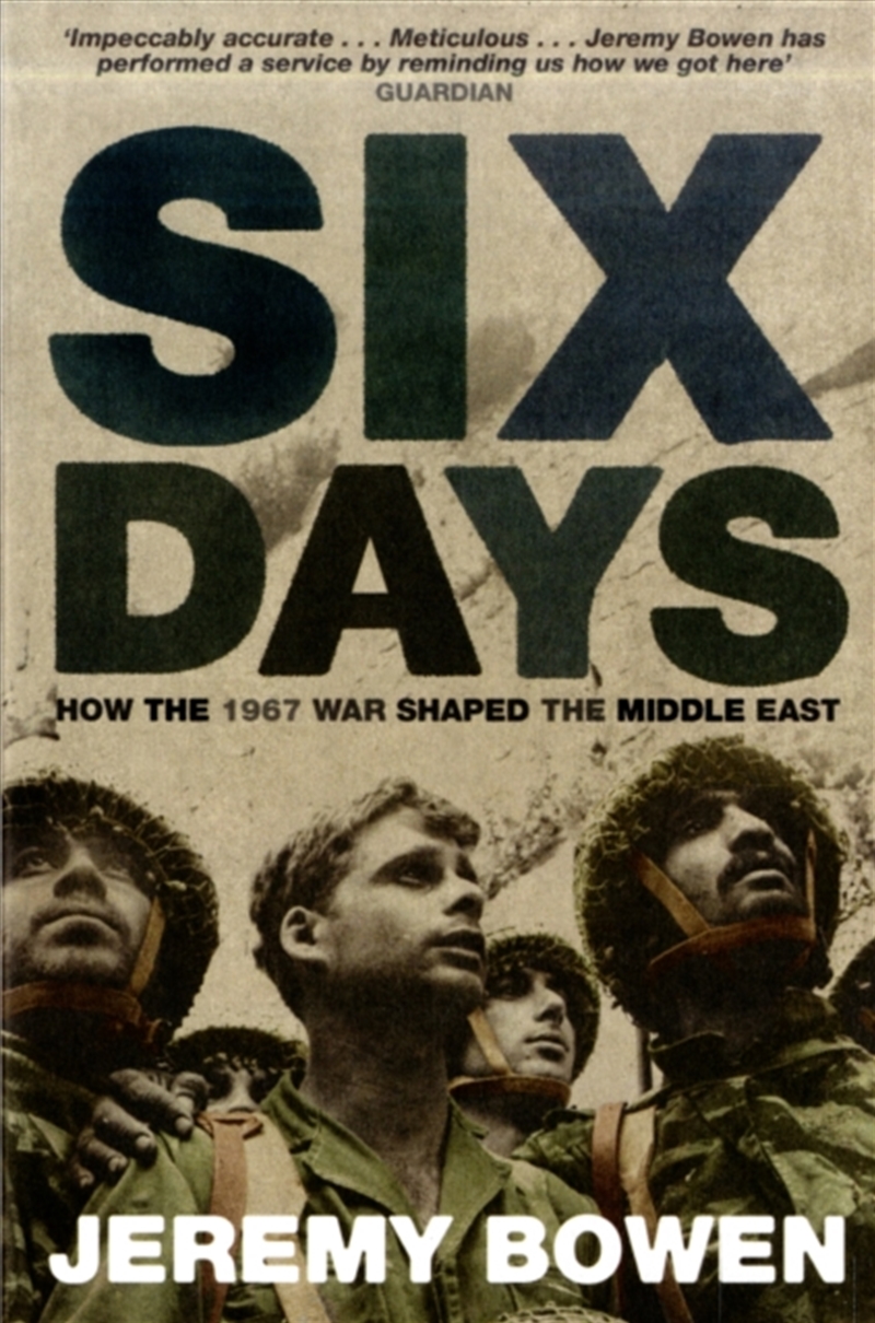 Six Days : How The 1967 War Shaped The Middle East/Product Detail/History