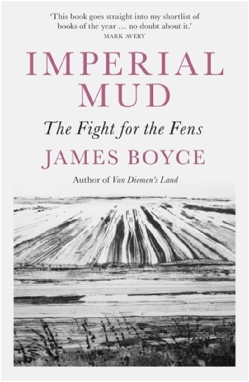 Imperial Mud : The Fight For The Fens/Product Detail/History