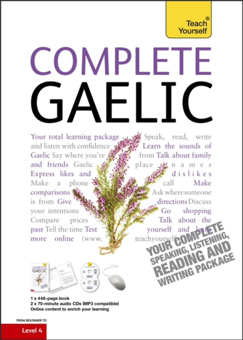 Complete Gaelic Beginner To Intermediate Book And Audio Course : Learn To Read, Write, Speak And Und/Product Detail/Language & Linguistics