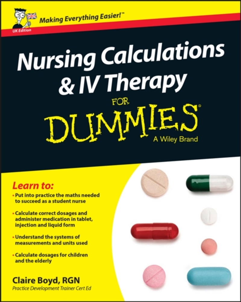 Nursing Calculations And Iv Therapy For Dummies, Uk Edition/Product Detail/Healthcare