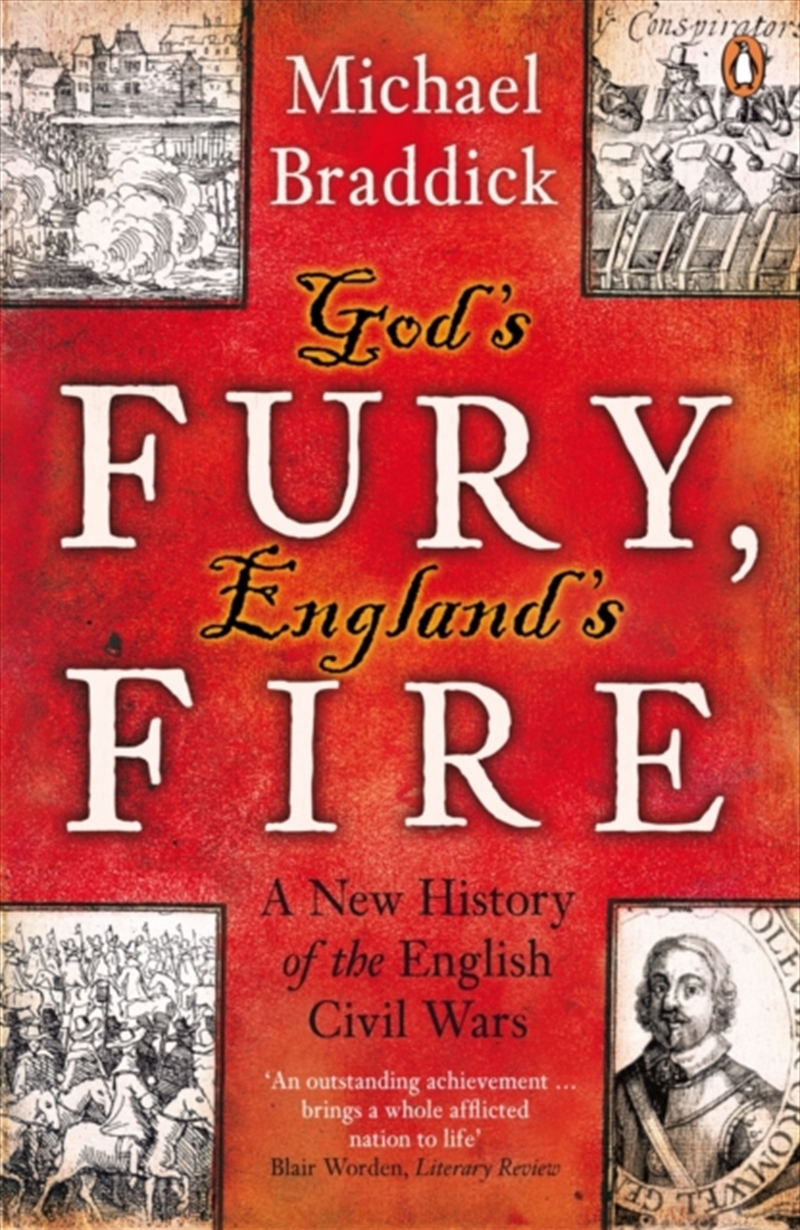 God's Fury, England's Fire : A New History Of The English Civil Wars/Product Detail/History