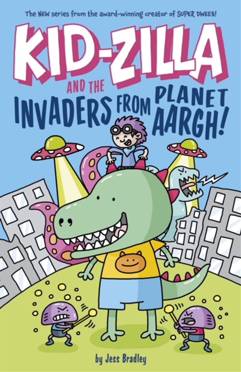 Kid-Zilla And The Invaders From Planet Aargh!/Product Detail/Childrens Fiction Books