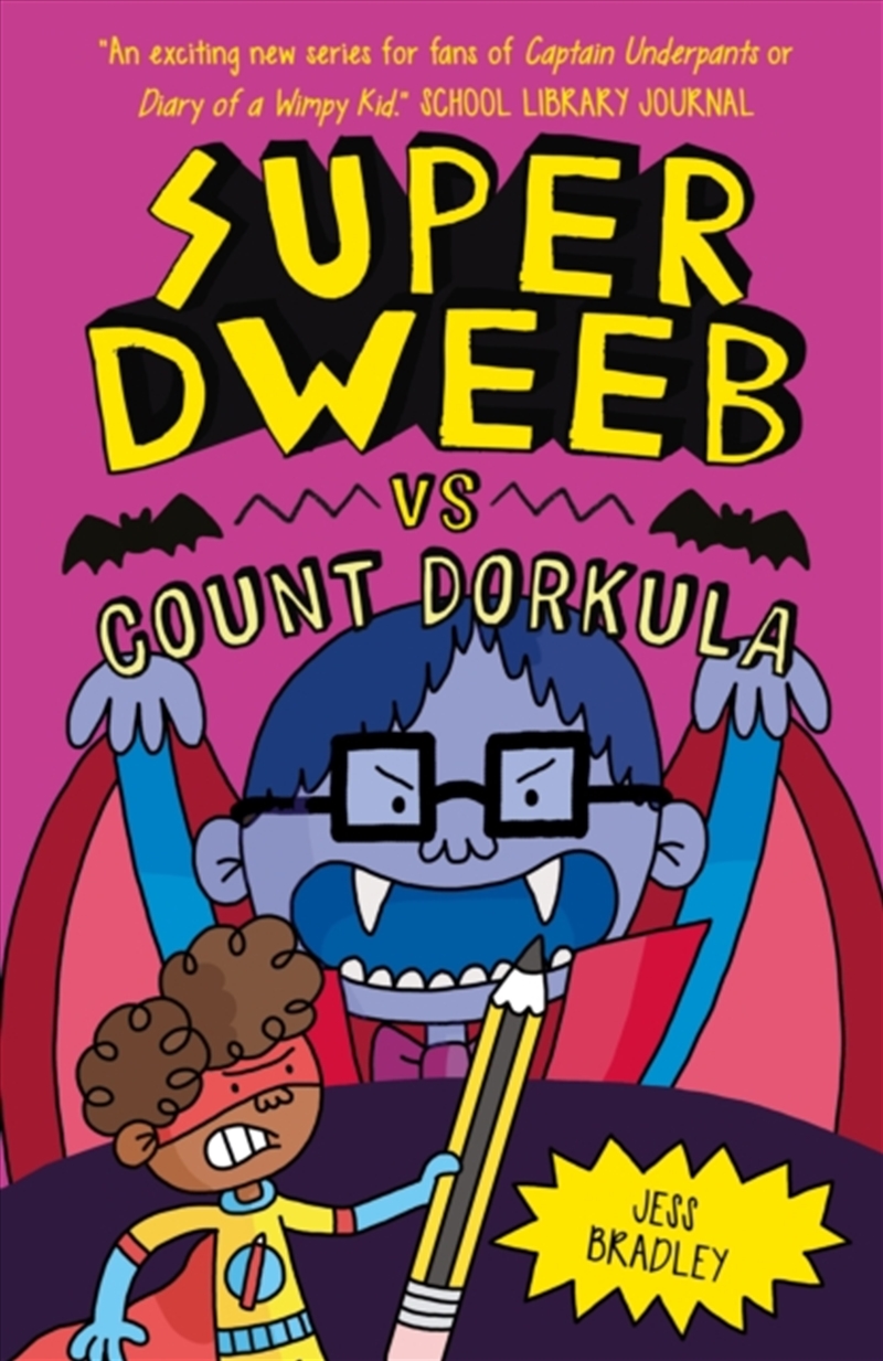 Super Dweeb Vs Count Dorkula/Product Detail/Childrens Fiction Books