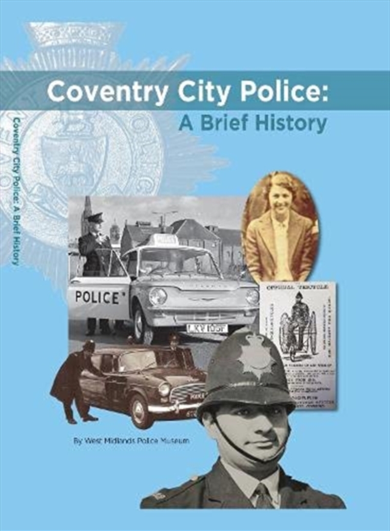 Coventry City Police: A Brief History/Product Detail/History