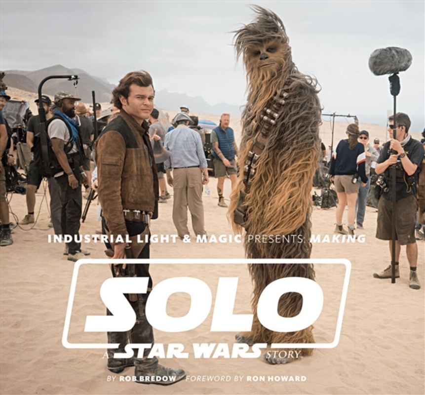 Industrial Light & Magic Presents : Making Solo: A Star Wars Story/Product Detail/Media