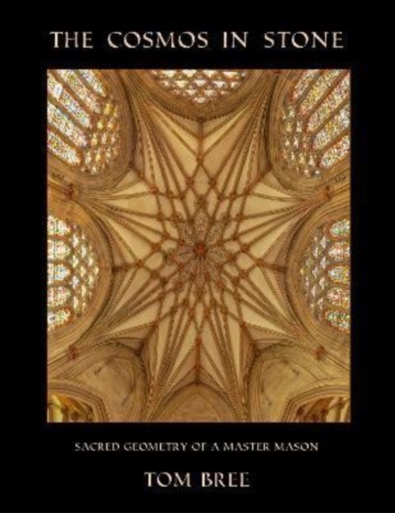 The Cosmos In Stone : Sacred Geometry Of A Master Mason/Product Detail/House and Home Design