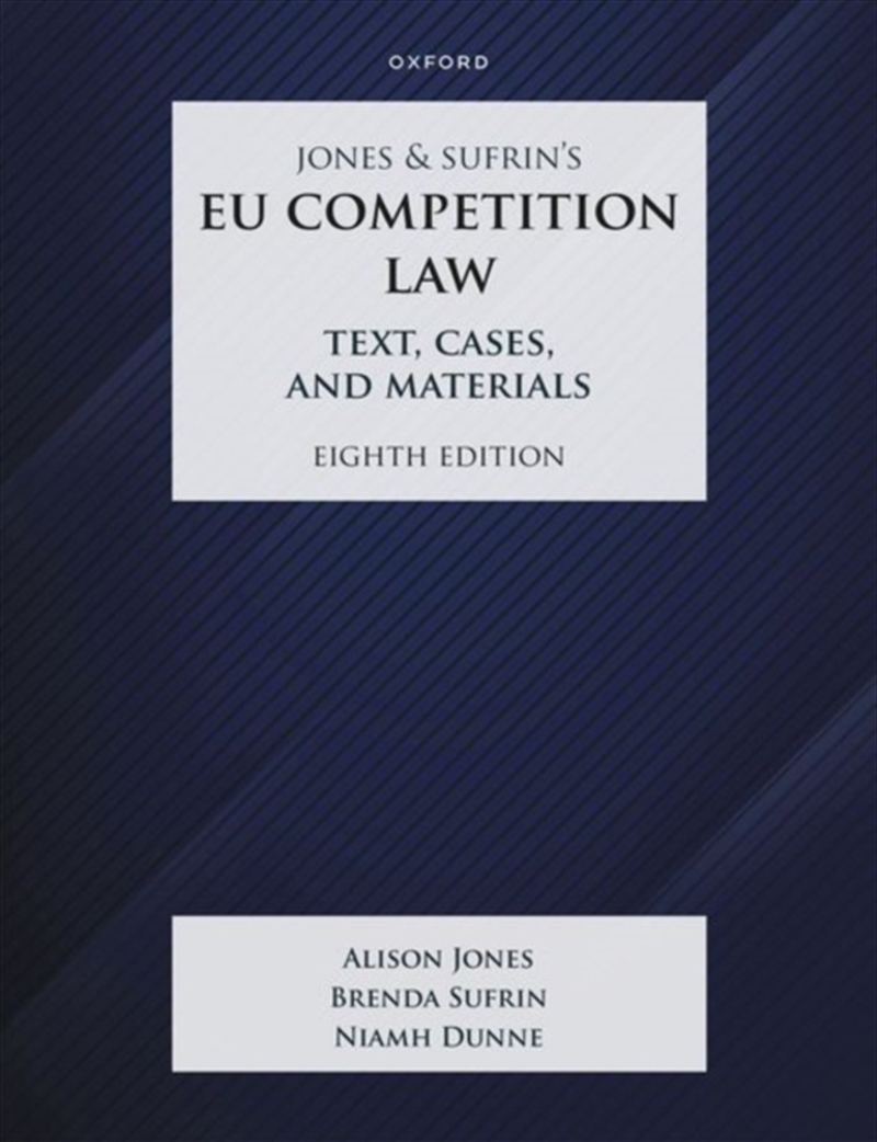 Jones & Sufrin's Eu Competition Law : Text, Cases & Materials/Product Detail/Law