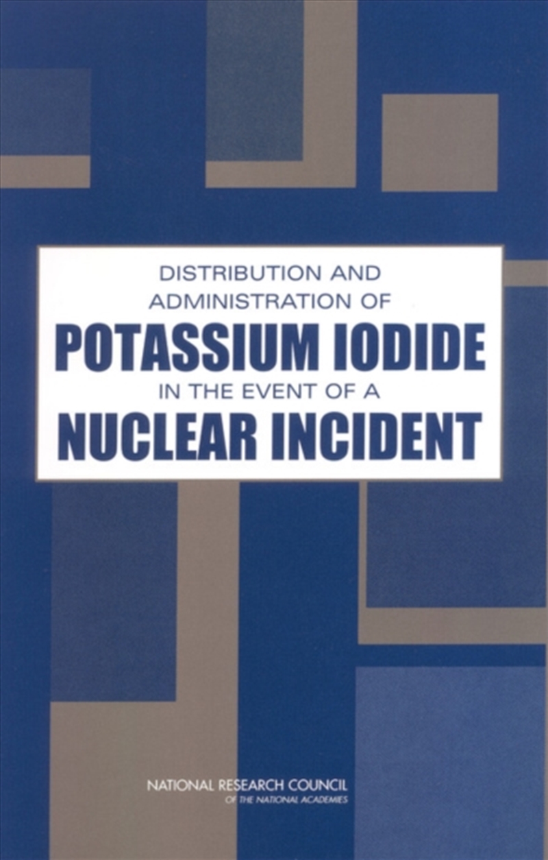 Distribution And Administration Of Potassium Iodide In The Event Of A Nuclear Incident/Product Detail/Healthcare