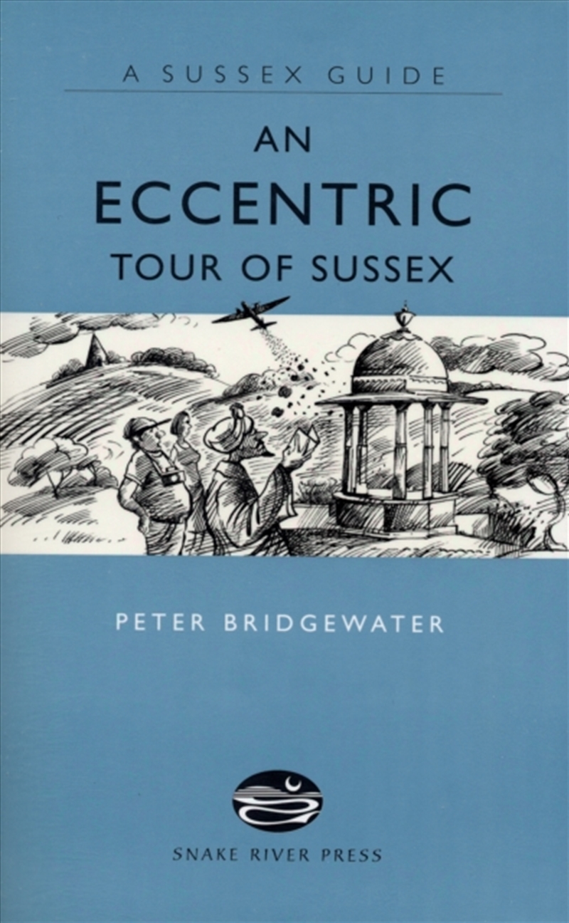 An Eccentric Tour Of Sussex/Product Detail/History
