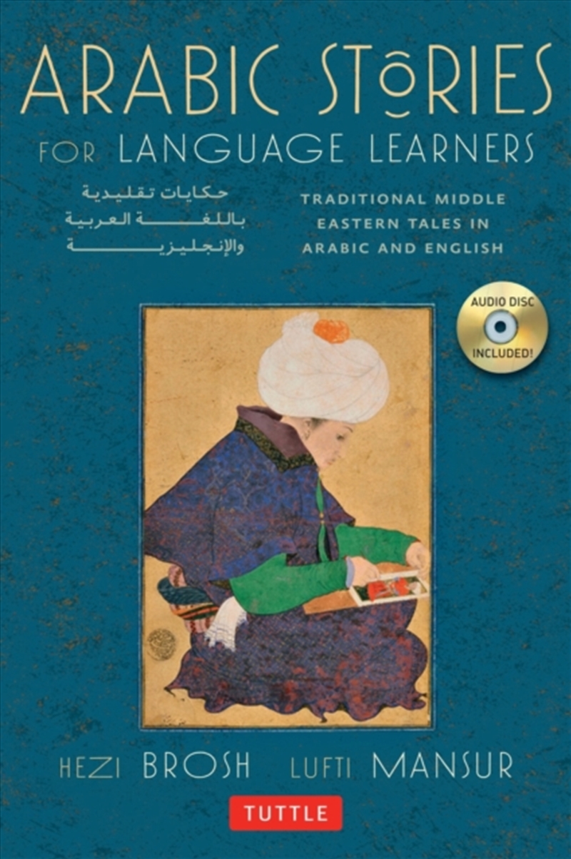 Arabic Stories For Language Learners : Traditional Middle Eastern Tales In Arabic And English/Product Detail/Language & Linguistics