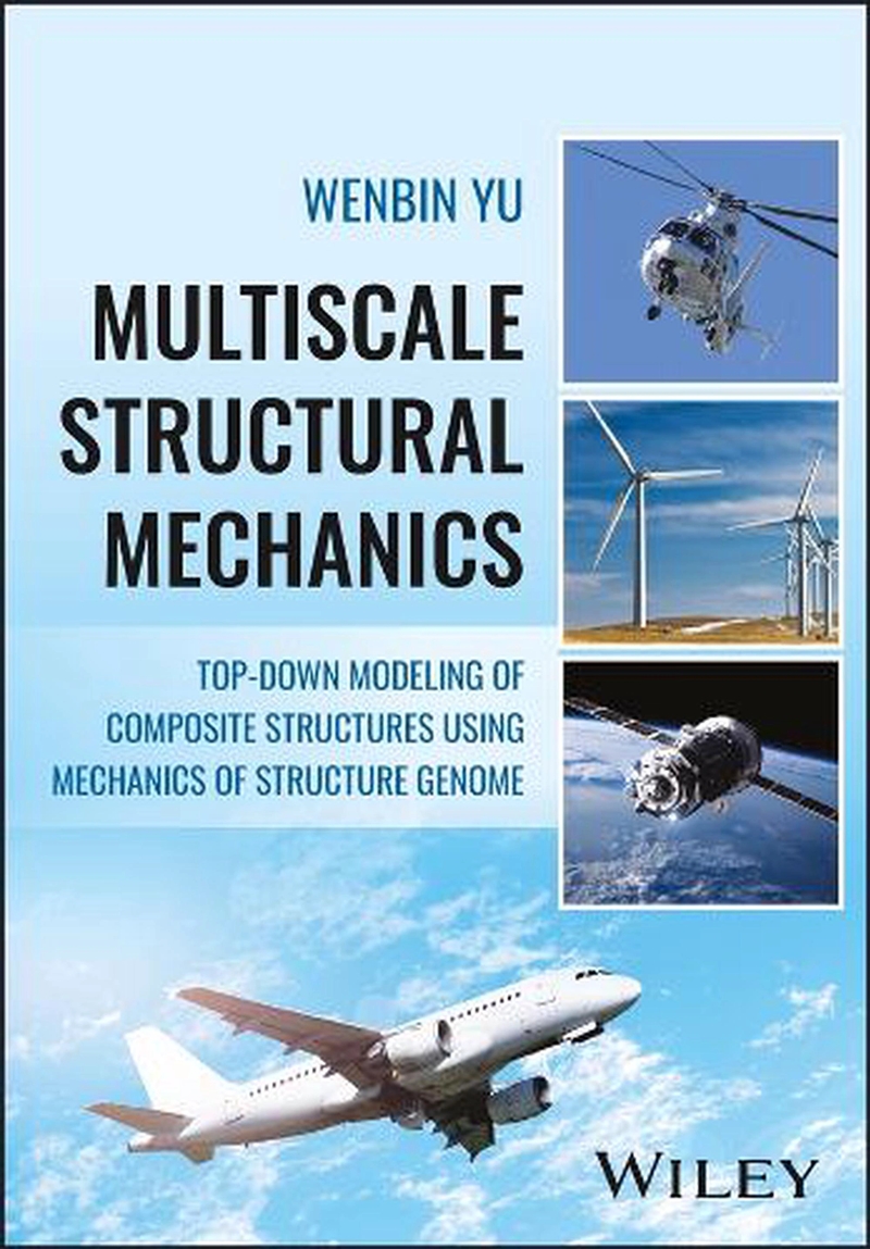 Multiscale Structural Mechanics : Top-Down Modeling Of Composite Structures Using Mechanics Of Struc/Product Detail/Reading