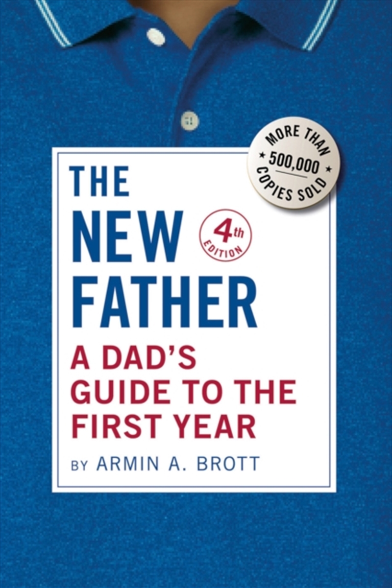 A Dad's Guide To The First Year : The New Father/Product Detail/Family & Health