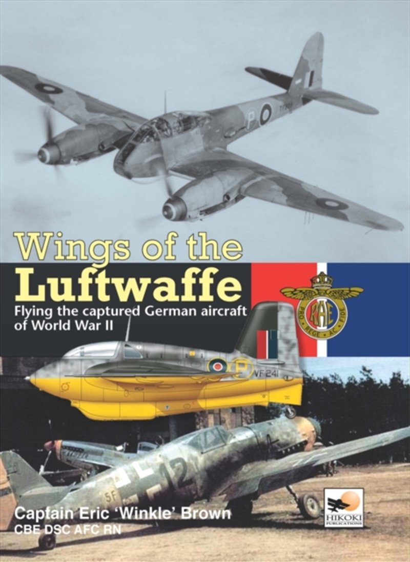 Wings Of The Luftwaffe : Flying The Captured German Aircraft Of World War Ii/Product Detail/History