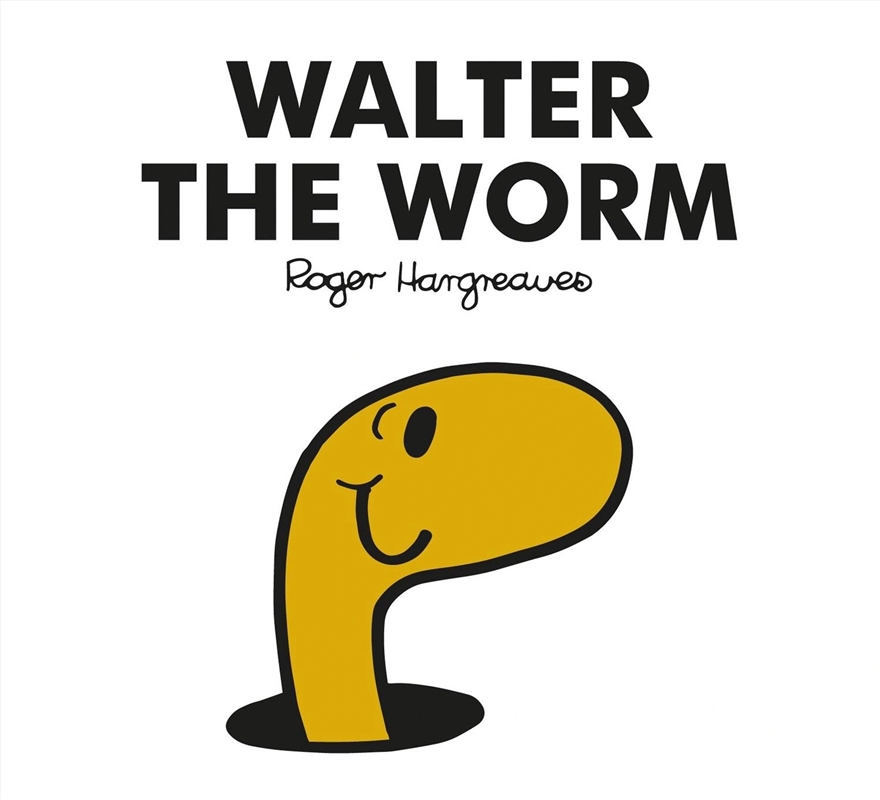 Mr. Men Walter The Worm/Product Detail/Early Childhood Fiction Books