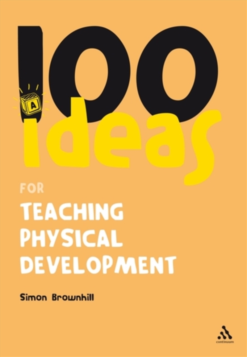 100 Ideas For Teaching Physical Development/Product Detail/Teaching