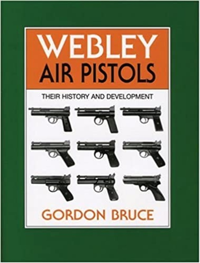 Webley Air Pistols : Their History And Development/Product Detail/Military