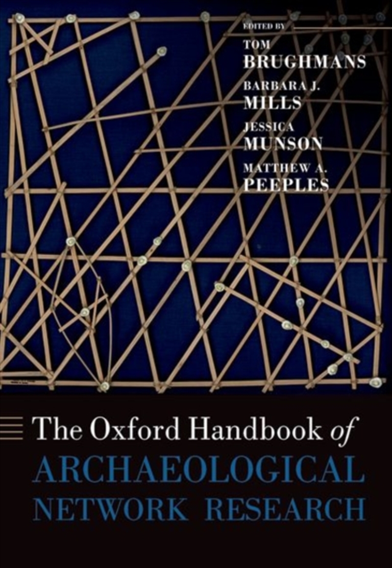 The Oxford Handbook Of Archaeological Network Research/Product Detail/History