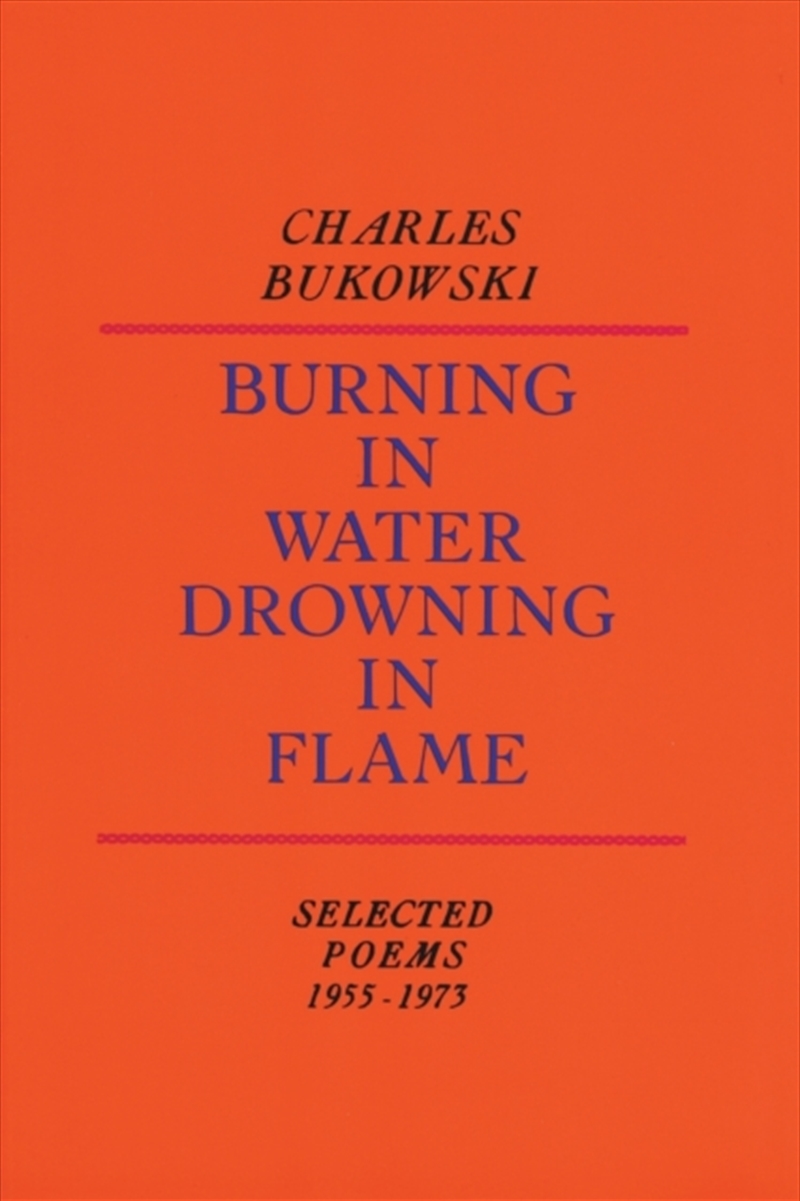 Burning In Water, Drowning In Flame/Product Detail/Poetry