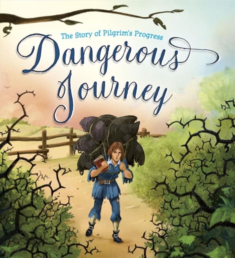 Dangerous Journey : The Story Of Pilgrim's Progress/Product Detail/Childrens Fiction Books