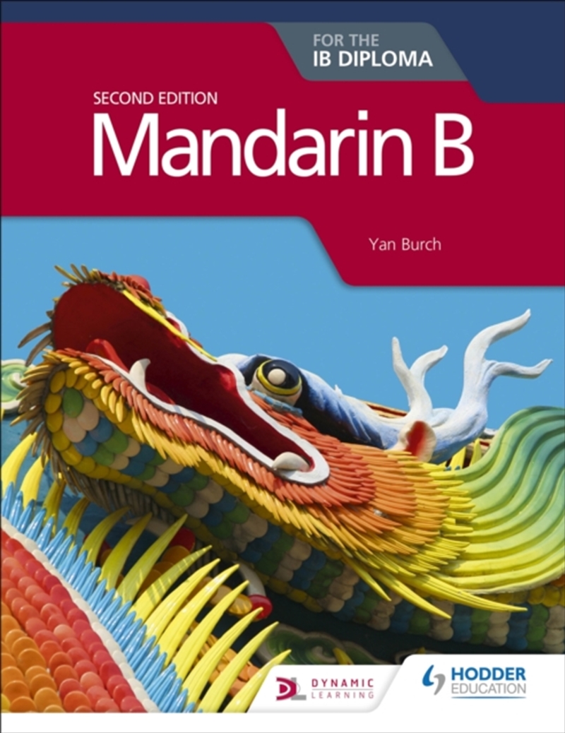 Mandarin B For The Ib Diploma Second Edition/Product Detail/Language & Linguistics