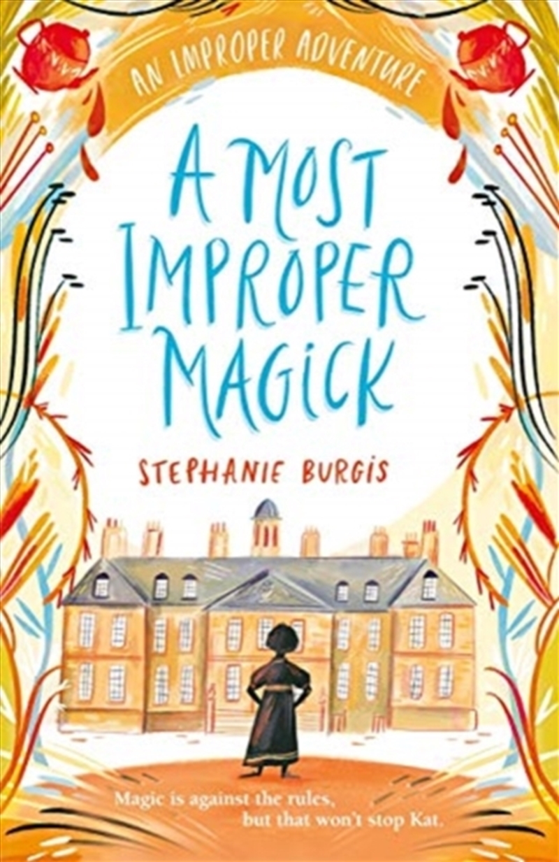 A Most Improper Magick: An Improper Adventure 1/Product Detail/Childrens Fiction Books