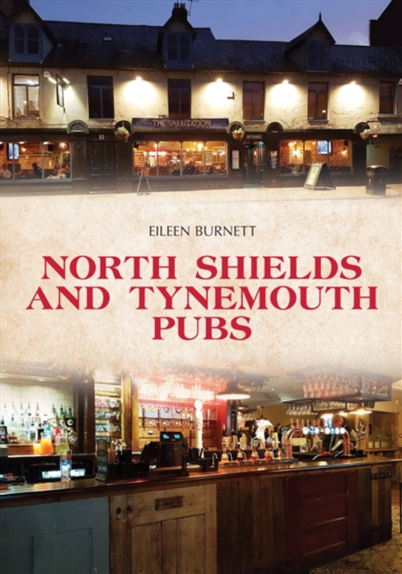 North Shields And Tynemouth Pubs/Product Detail/History