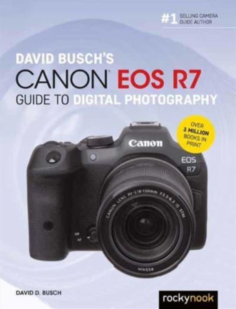 David Busch's Canon Eos R7 Guide To Digital Photography/Product Detail/Photography