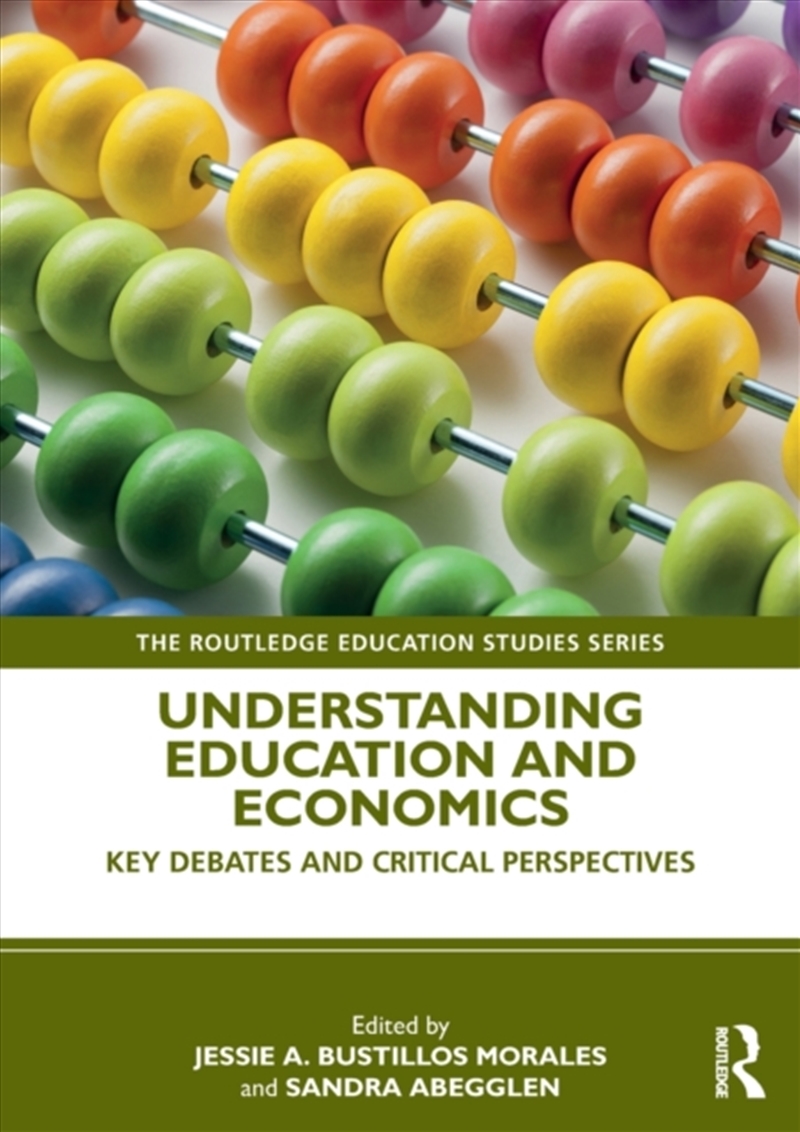 Understanding Education And Economics : Key Debates And Critical Perspectives/Product Detail/Teaching