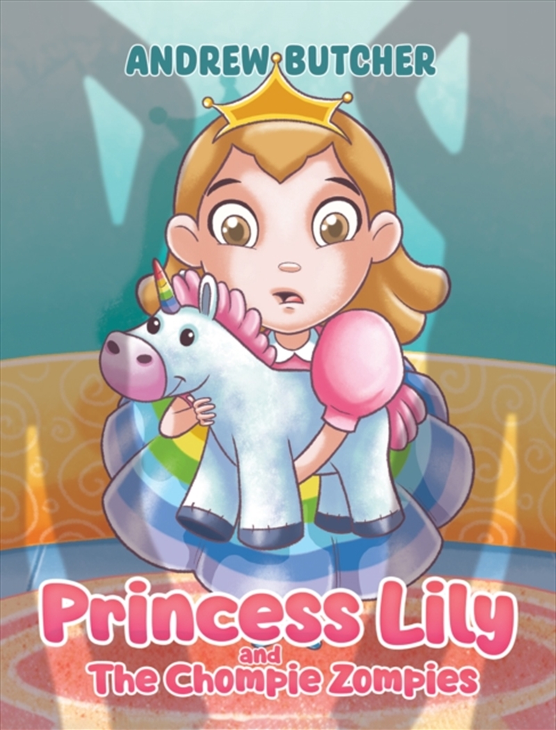 Princess Lily And The Chompie Zompies/Product Detail/Childrens Fiction Books