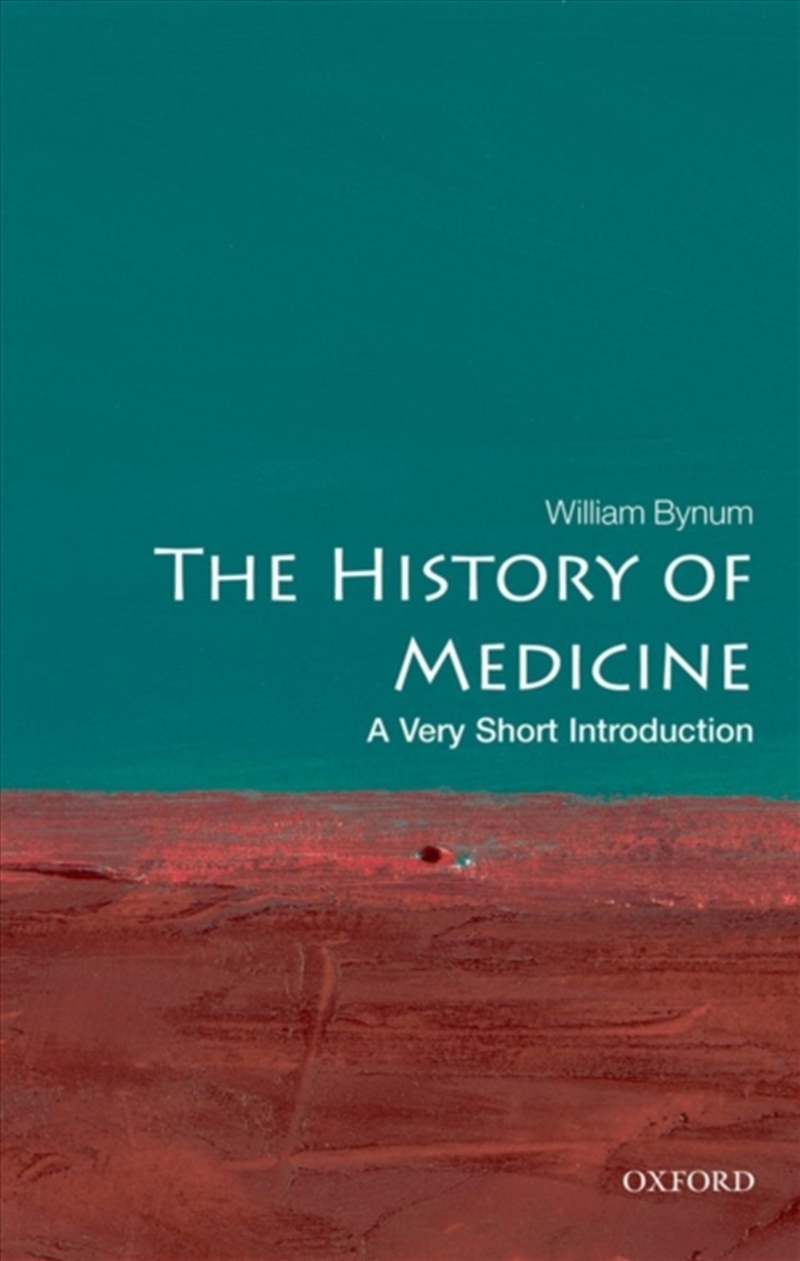 The History Of Medicine : A Very Short Introduction/Product Detail/History