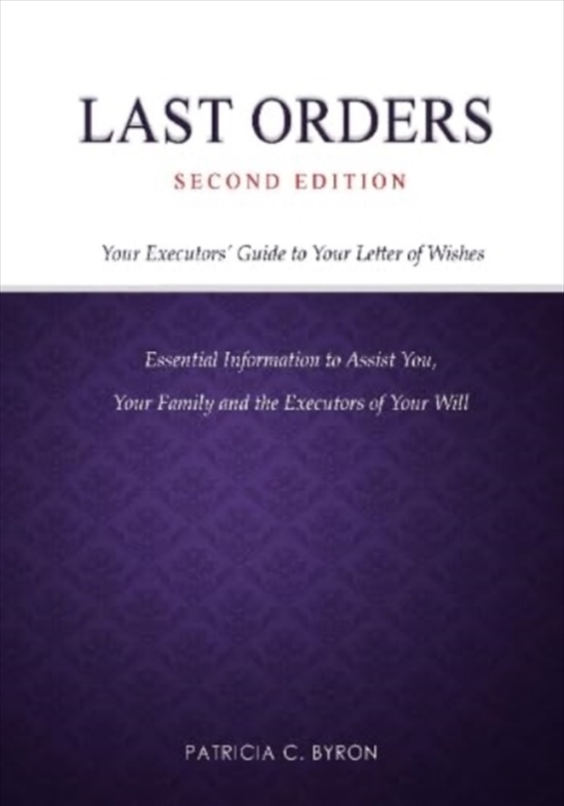 Last Orders : Your Executors' Guide To Your Letter Of Wishes/Product Detail/Law