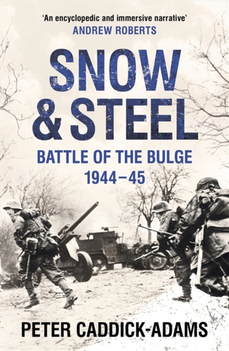 Snow And Steel : Battle Of The Bulge 1944-45/Product Detail/History